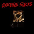 Executive Slacks - Thirty Years