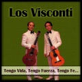 Los Visconti - Odiame Alma Mía