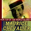 maurice chevalier - Right Now