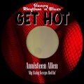 Annisteen Allen - My Baby Keeps Rollin'