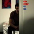 Filip Dizdar - Idi Sad