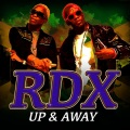 RDX - Up & Away