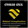 Chris Gee - Miami Complextro Beats 128 (Tool 1)