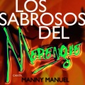 Los Sabrosos del Merengue、Juan Gabriel - Cosas de Enamorados