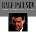 ralf paulsen - Tränen in deinen Augen (Chi Chi)