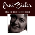 erni bieler - Lass die welt darüber reden 
