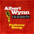 Albert Wynn & his Gut Bucket Five - Parkway Stomp