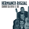 Hermanos Rigual - Cuando Calienta el Sol