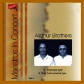 Maestro in Concert - Alathur Brothers, Vol. 1 (Live)