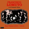 Fernando Diaz、Francisco Lomuto y su Orquesta Típica - Puerto Nuevo