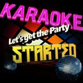 Karaoke - Get the Party Started