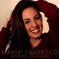 María Carrasco - No Te Vayas de Mí