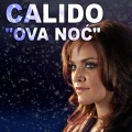 Calido - Ova noc