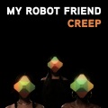 Andre Williams、My Robot Friend - Creep
