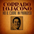 Corrado Lojacono - Ho il cuore in paradiso