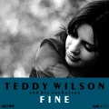 Teddy Wilson & His Orchestra - Fine and Dandy