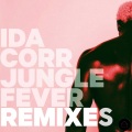 Ida Corr - Jungle Fever (Maxxdrums Remix)