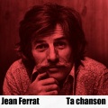 Jean Ferrat - Je ne puis vivre que de toi