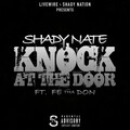 Fe Tha Don、Shady Nate - Knock at the Door (feat. Fe Tha Don)