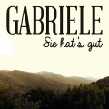 Gabriele - Sie hat's gut