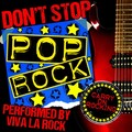 Viva La Rock - Don't Stop