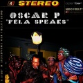 Oscar P、DJ Biopic - Fela Speaks