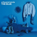 a flood of circle - 花