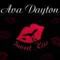 Ava Dayton - Sweet Kiss (Chris 