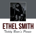 Ethel Smith - Teddy Bear's Picnic