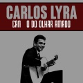 Carlos Lyra - Canção do Olhar Amado