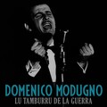 domenico modugno - Lu tamburru de la guerra