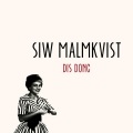 siw malmkvist - Dis donc