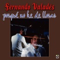 Fernando Valades - No Vuelvas