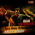 Arijit Singh - Tere Hoke Rehengay (From 