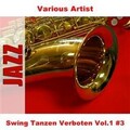 Swing Tanzen Verboten Vol.1 #3