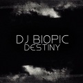 DJ Biopic - Destiny (Concrete Mix Remix)