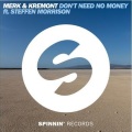 Merk、Kremont - Don't Need No Money (Original Mix)