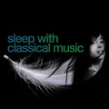 Classical Sleep Music - Avril 14th