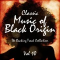 Classic Music of Black Origin - The Backing Track Collection, Vol. 10