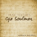 Oja Soulman - Music Textures