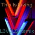L3V3LS、This Is Living - Hillsong Young and Free