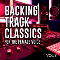 Backing Track Classics for the Female Voice, Vol .8