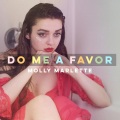 Molly Marlette - Do Me A Favor