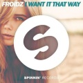 FROIDZ - I Want It That Way (Extended Mix)