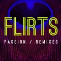 The Flirts - Passion