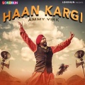Ammy Virk - Haan Kargi