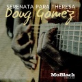 Doug Gomez - Serenata para Theresa
