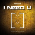 Bad Habit Djs - I Need U