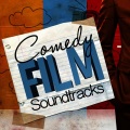 Comedy Film Soundtracks - Funny Movies