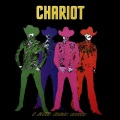 Chariot - Him or Me